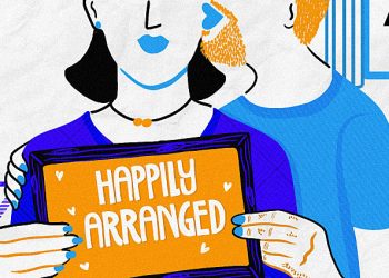 Do arranged marriages work in this day and era?
